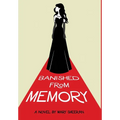 Banished From Memory - Hardcover