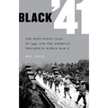 Black '41: The West Point Class of 1941 and the American Triumph in World War II - Paperback