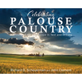 Celebrating Palouse Country: A History of the Landscape in Text and Images - Hardcover