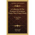 A Collection Of The Promises Of Scripture, Under Their Proper Heads: In Two Parts (1803) - Hardcover