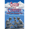 Birth of a Cemetery: Forest Lawn Memorial-Park - Paperback
