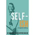 Self-Ish: A Transgender Awakening - Paperback