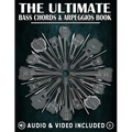 The Ultimate Bass Chords & Arpeggios Book: Essential for every bass player! - Paperback