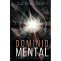 Mind Over Madness / Dominio Mental: Strategies for Thriving Amidst Chaos / Estrategias Para Superar el Caos - Paperback
