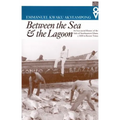 Between the Sea and the Lagoon: An Eco-social History of the Anlo of Southeastern Ghana c. 1850 to Recent Times - Paperback