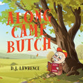 Along Came Butch - Paperback