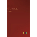 The Soul of the Far East: in large print - Hardcover