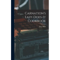 Carnation's Easy-does-it Cookbook - Hardcover