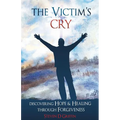 The Victim's Cry - Paperback