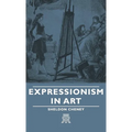 Expressionism in Art - Hardcover