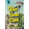Blue Suede Clues: An Elvis Mystery - Paperback