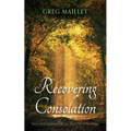 Recovering Consolation: Sam's Enchanted Path in the Lord of the Rings - Paperback