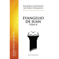 Evangelio de Juan: Tomo II - Paperback
