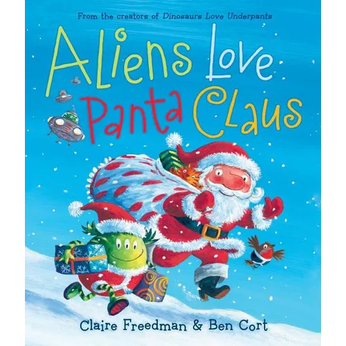 Aliens Love Panta Claus - Hardcover
