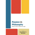 Passion in Philosophy: Essays in Honor of Alphonso Lingis - Hardcover