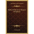 Myths Of The Seven Sleepers Of Ephesus - Hardcover