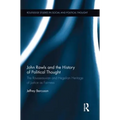 John Rawls and the History of Political Thought: The Rousseauvian and Hegelian Heritage of Justice as Fairness - Paperback