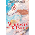 Whispers of the Kitsune: A journey of growth and acceptance into the heart of Japanese legends - Paperback
