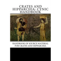 Crates and Hipparchia: Cynic Handbook - Paperback