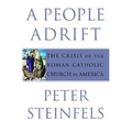 A People Adrift: The Crisis of the Roman Catholic Church in America - Paperback