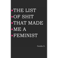 The List of Shit That Made Me a Feminist - Paperback