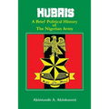 Hubris: A Brief Political History of the Nigerian Army - Paperback