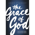 The Grace of God: The Gift We Don't Deserve, the Love We Can't Believe - Paperback