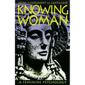 Knowing Woman: A Feminine Psychology - Paperback