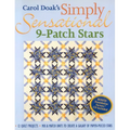 Carol Doak's Simply Sensational 9-Patch Stars: - 12 Quilt Projects - Mix & Match Units to Create a Galaxy of Paper-Pieced Stars - Paperback