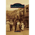 Placer County - Hardcover