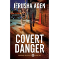 Covert Danger: A Christian K-9 Suspense - Paperback