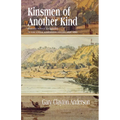 Kinsmen of Another Kind: Dakota-White Relations in the Upper Mississippi Valley, 1650-1862 - Paperback