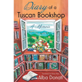 Diary of a Tuscan Bookshop: A Memoir - Paperback