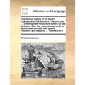 The Famous History of the Seven Champions of Christendom. the Third Part. ... Shewing Their Honourable Battles by Sea and Land: Their Tilts, Justs, To - Paperback