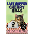 Last Supper in Cherry Hills - Paperback
