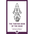The Tibetan Book of the Dead: The Great Liberation Through Hearing in the Bardo - Paperback