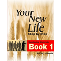 Your New Life Step by Step - Book 1 - Paperback