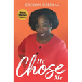 He Chose Me - Paperback