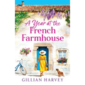 A Year at the French Farmhouse - Paperback