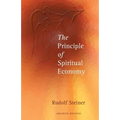 The Principle of Spiritual Economy: In Connection with Questions of Reincarnation: An Aspect of the Spiritual Guidance of Man (Cw 109) - Paperback