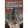 A Thousand Years of a London Street: Cheapside - Paperback