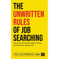 The Unwritten Rules Of Job Searching - Paperback