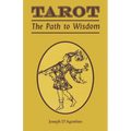 Tarot: The Path to Wisdom - Paperback