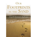 Our Footprints in the Sand - Paperback