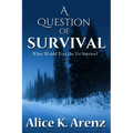 A Question of Survival - Paperback