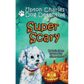 Super Scary: Upton Charles-Dog Detective - Paperback