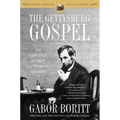 The Gettysburg Gospel: The Lincoln Speech That Nobody Knows - Paperback