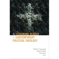 An Eerdmans Reader in Contemporary Political Theology - Paperback
