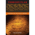 Tenochtitlan: Capital of the Aztec Empire - Paperback