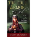 The Full Armor of God: Are You Sure You Got Dressed Today? - Hardcover
